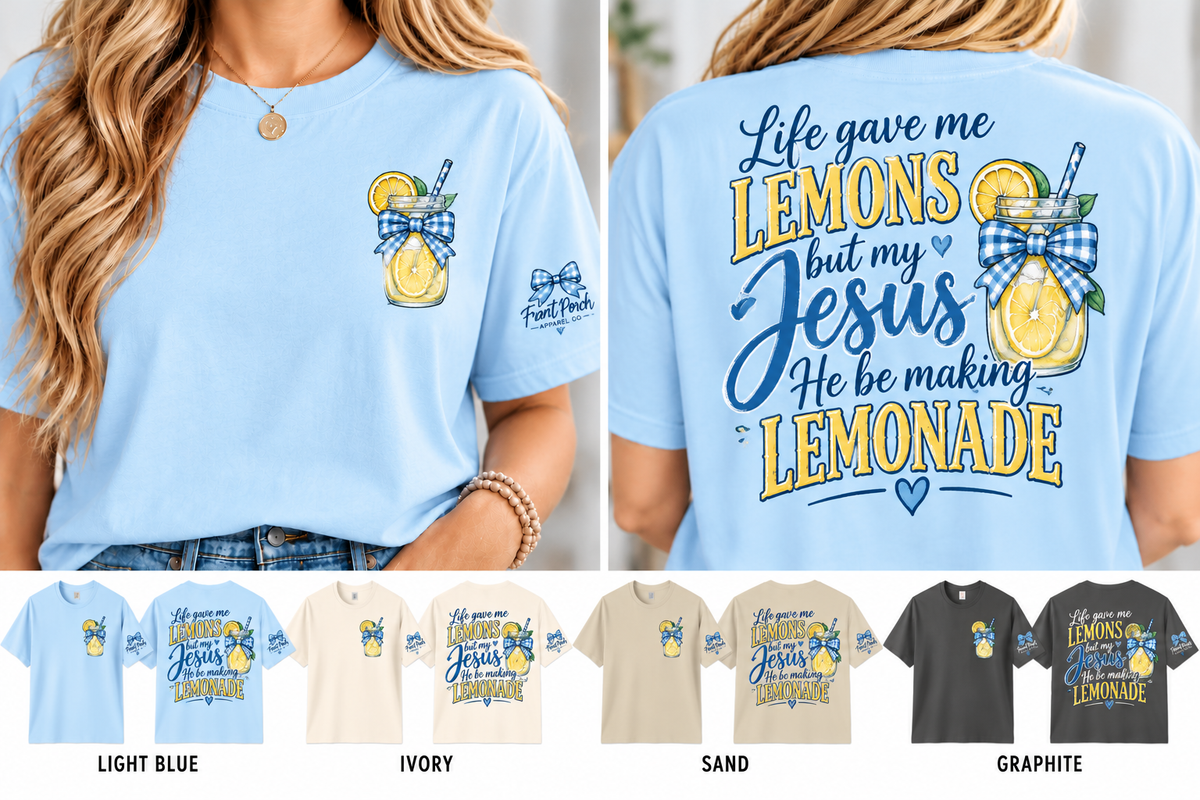 Life Gave Me Lemons, But My Jesus Is Making Lemonade