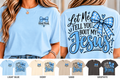 Let Me Tell You 'Bout My Jesus (blue)